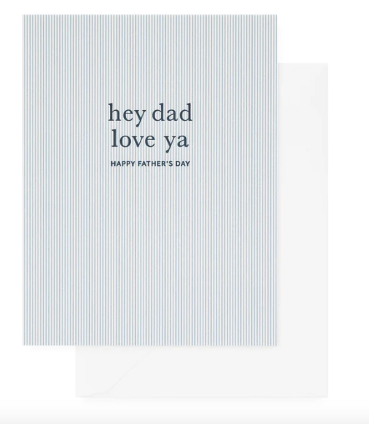 Hey Dad Love Ya Greeting Card