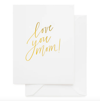 Love You Mom Greeting Card