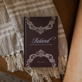 Beloved | Anthology | How Belonging To Jesus Secures Your Identity